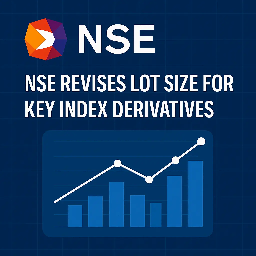 NSE Revises Lot Sizes for Key Index Derivatives: Nifty 50 to 65, Bank Nifty to 30 From December 2025