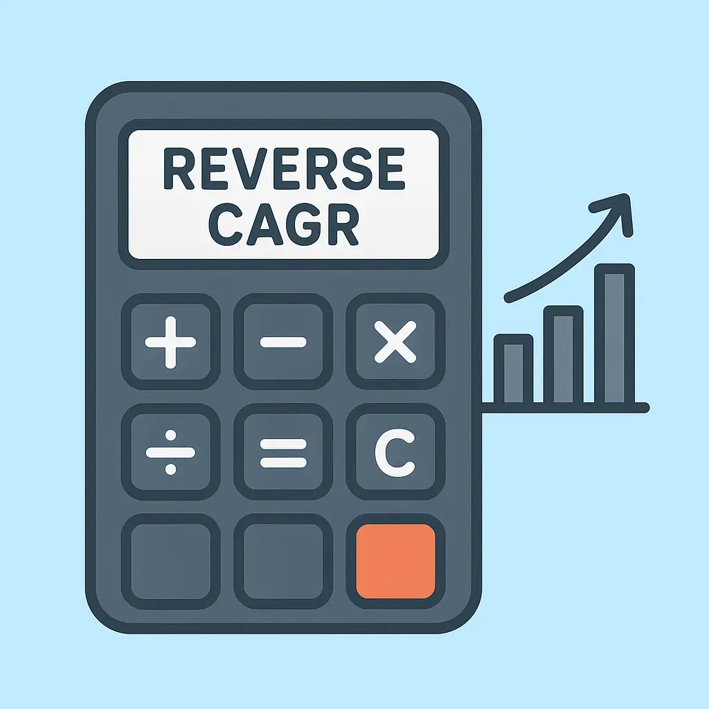 Reverse CAGR Calculator - Calculate Required Initial Investment